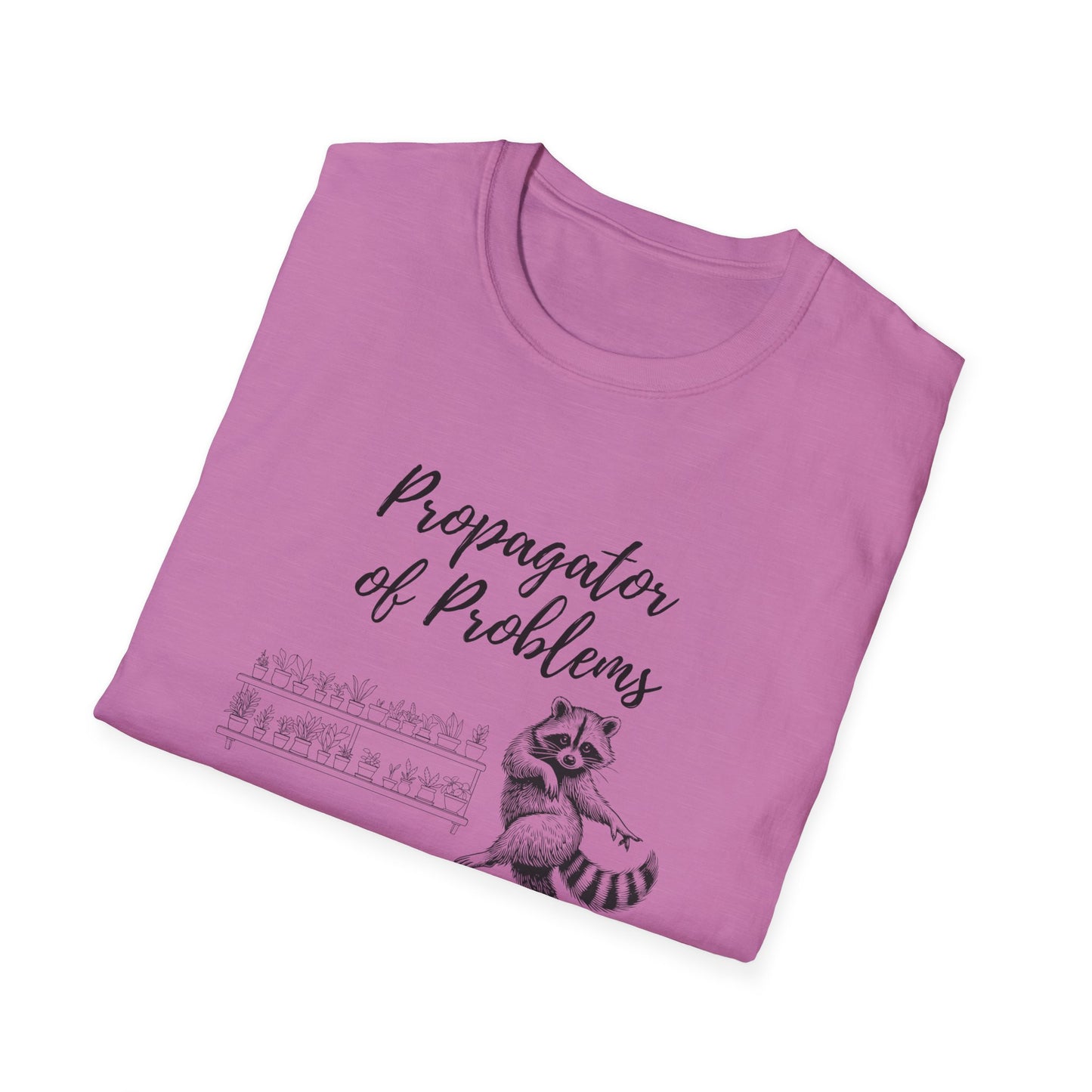 Funny Raccoon T-Shirt, Propagator of Problems Tee, Gift for Animal Lovers, Quirky Graphic Shirt, Casual Wear for Any Occasion