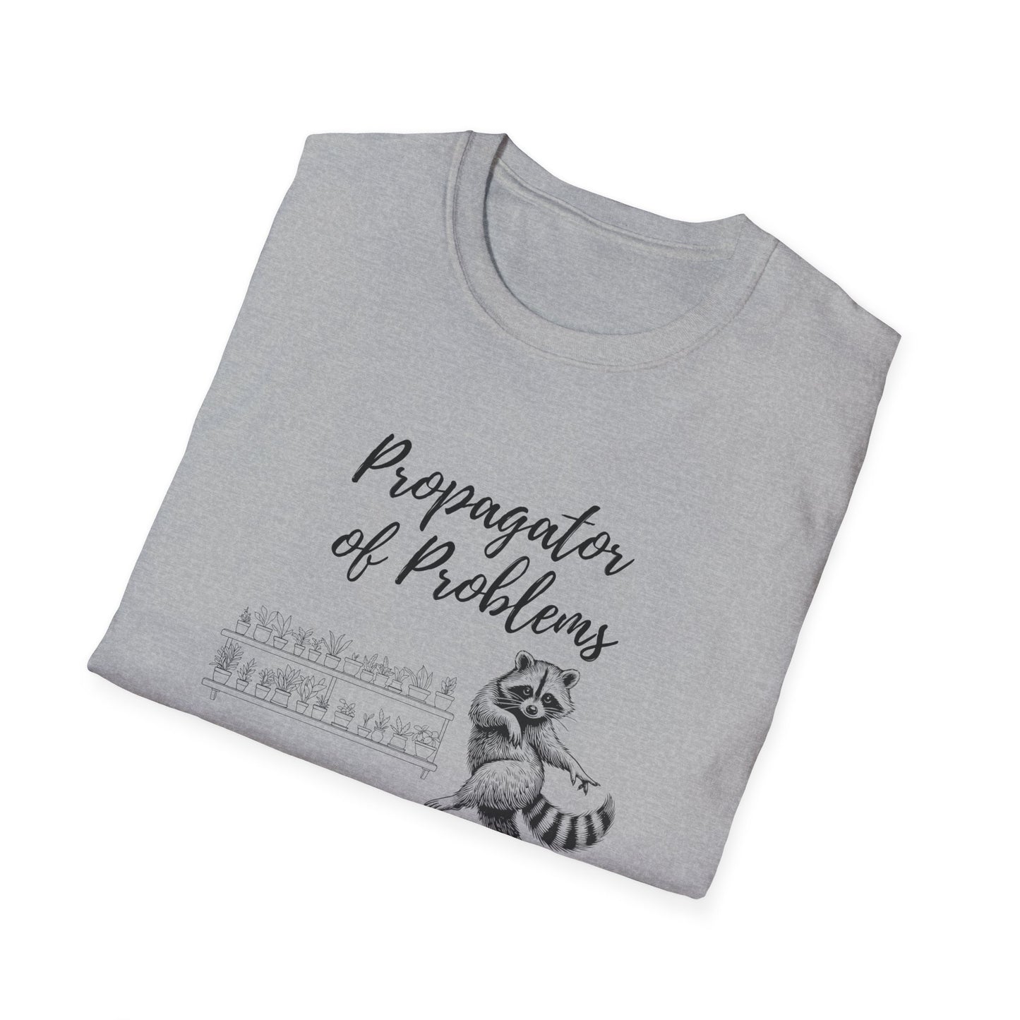 Funny Raccoon T-Shirt, Propagator of Problems Tee, Gift for Animal Lovers, Quirky Graphic Shirt, Casual Wear for Any Occasion