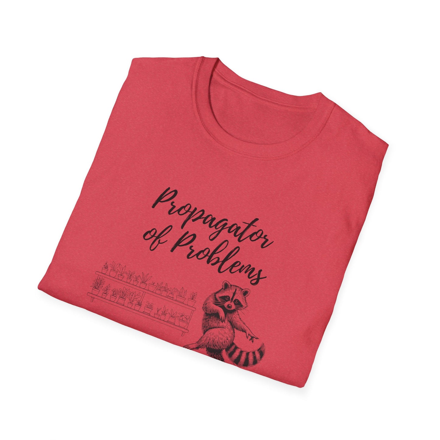 Funny Raccoon T-Shirt, Propagator of Problems Tee, Gift for Animal Lovers, Quirky Graphic Shirt, Casual Wear for Any Occasion