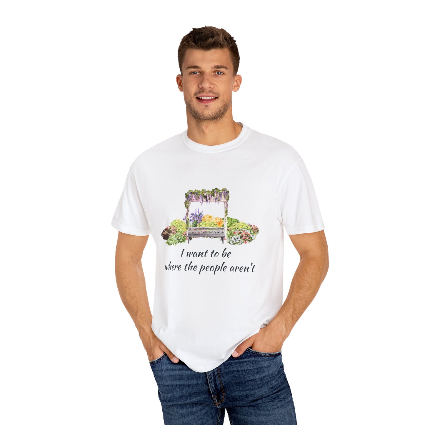Funny 'want to be alone' T-Shirt, Unisex Garment-Dyed Tee, Gifts for Nature Lovers, Casual Wear, Summer Fashion, Gift for Friends