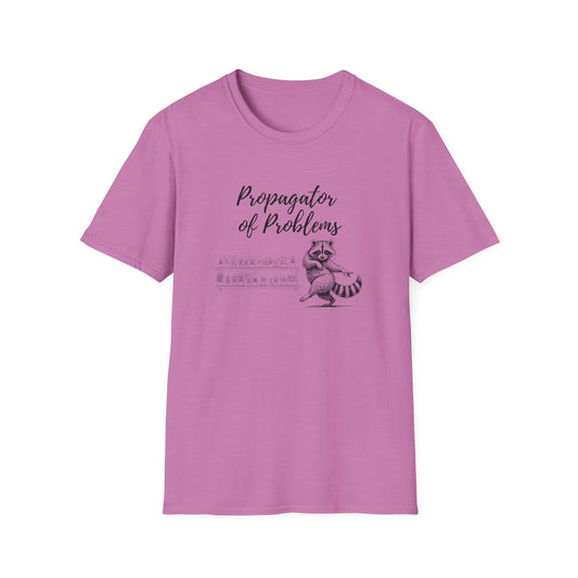 Funny Raccoon T-Shirt, Propagator of Problems Tee, Gift for Animal Lovers, Quirky Graphic Shirt, Casual Wear for Any Occasion