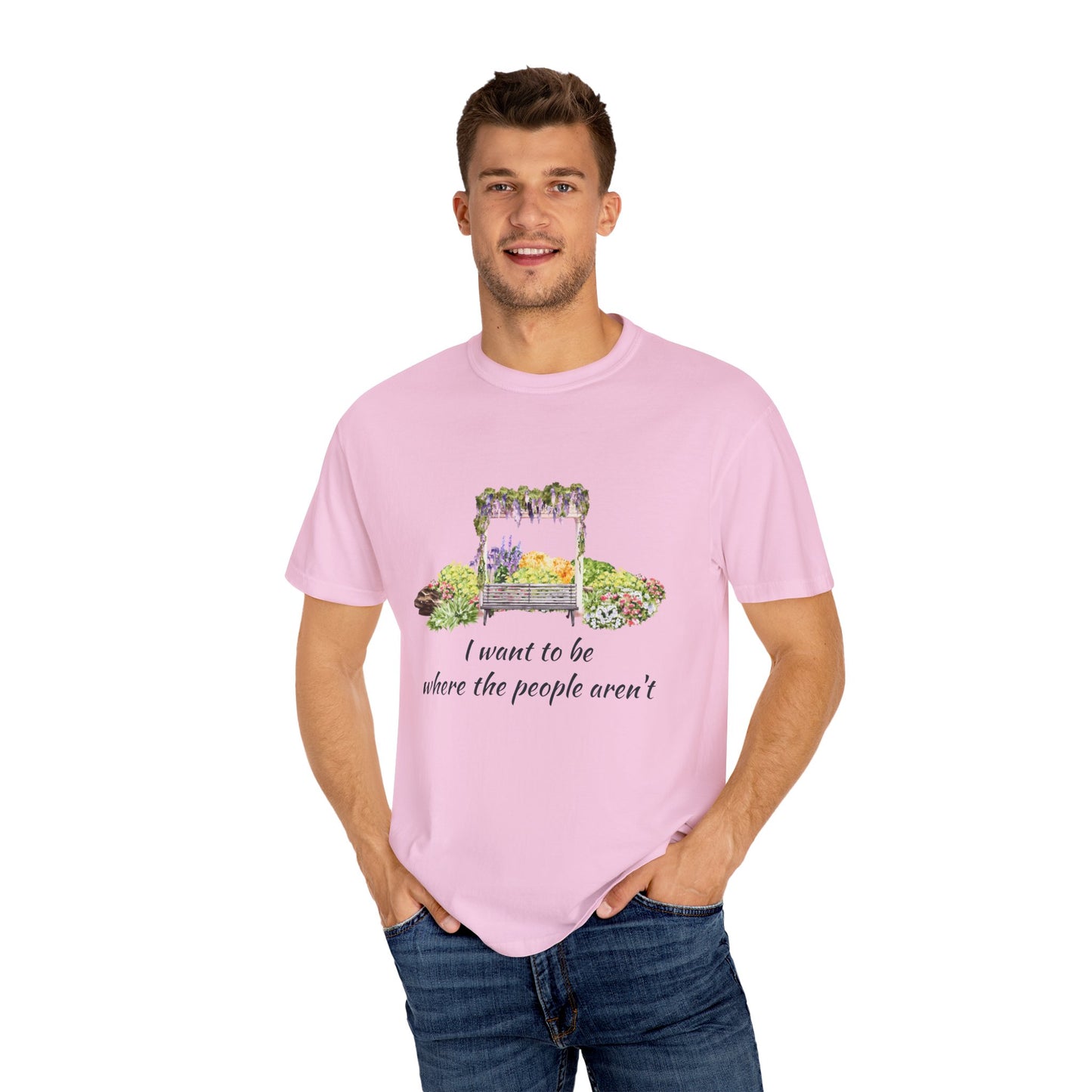 Funny 'want to be alone' T-Shirt, Unisex Garment-Dyed Tee, Gifts for Nature Lovers, Casual Wear, Summer Fashion, Gift for Friends