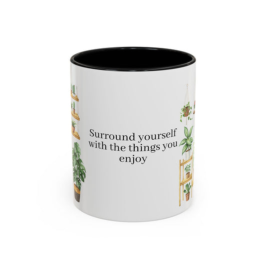 Coffee Lovers Enjoyment Mug, Housewarming Gift, Plant Lover's Coffee Cup, Inspirational Quote Mug, Greenery Decor, Cozy Kitchen Accessory