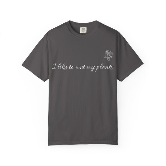 Unisex Plant Lover T-Shirt - I Like To Wet My Plants, Gardening Tee, Plant Parent Gift, Eco-Friendly Apparel, Casual Wear